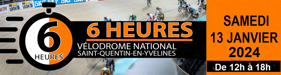 Les 6 heures du Vélodrome National 2024